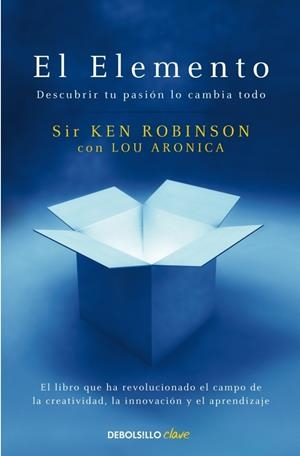 ELEMENTO,EL | 9788499083902 | ROBINSON,SIR KEN/ARONICA,LOU | Llibreria La Puça | Llibreria online d'Arsèguel - Comprar llibres en català online - Llibres Andorra i Pirineu