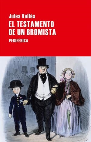 TESTAMENTO DE UN BROMISTA, EL | 9788416291359 | VALLES, JULES | Llibreria La Puça | Llibreria online d'Arsèguel - Comprar llibres en català online - Llibres Andorra i Pirineu