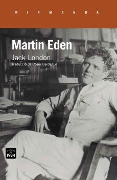 MARTIN EDEN | 9788415835837 | LONDON, JACK | Llibreria La Puça | Llibreria online d'Arsèguel - Comprar llibres en català online - Llibres Andorra i Pirineu