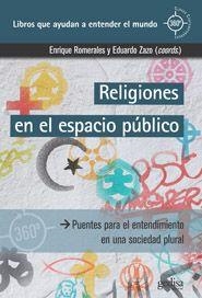 RELIGIONES EN EL ESPACIO PÚBLICO | 9788416572496 | ROMERALES, ENRIQUE | Llibreria La Puça | Llibreria online d'Arsèguel - Comprar llibres en català online - Llibres Andorra i Pirineu