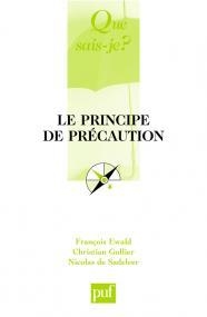 PRINCIPE DE PRÉCAUTION, LE. 2ED. | 9782130566298 | GOLLIER, CHRISTIAN EWALD, FRANÇOIS SADELEER, NICOLAS | Llibreria La Puça | Llibreria online d'Arsèguel - Comprar llibres en català online - Llibres Andorra i Pirineu