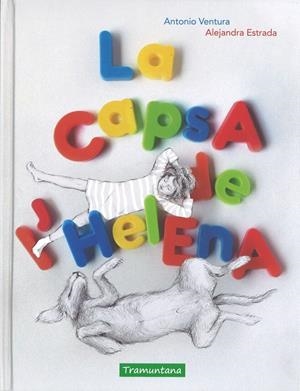 CAPSA DE L'HELENA, LA | 9788416578238 | VENTURA, ANTONIO | Llibreria La Puça | Llibreria online d'Arsèguel - Comprar llibres en català online - Llibres Andorra i Pirineu