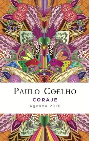 CORAJE (AGENDA 2016) | 9788408141563 | COELHO, PAULO | Llibreria La Puça | Llibreria online d'Arsèguel - Comprar llibres en català online - Llibres Andorra i Pirineu