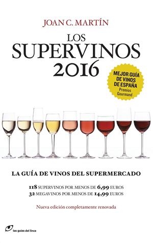 SUPERVINOS 2016 | 9788415070542 | MARTÍN, JOAN C. | Llibreria La Puça | Llibreria online d'Arsèguel - Comprar llibres en català online - Llibres Andorra i Pirineu