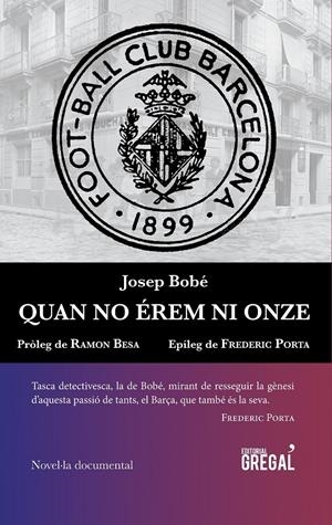 QUAN NO ÉREM NI ONZE | 9788494509186 | BOBÉ RADUÀ, JOSEP | Llibreria La Puça | Llibreria online d'Arsèguel - Comprar llibres en català online - Llibres Andorra i Pirineu