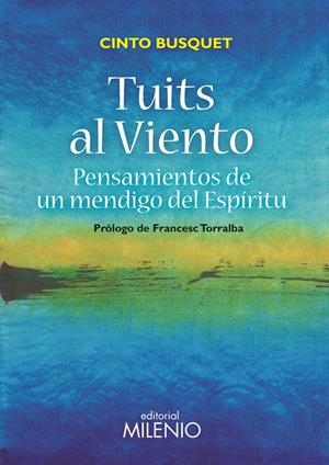 TUITS AL VIENTO | 9788497437370 | BUSQUET PAREDES, CINTO | Llibreria La Puça | Llibreria online d'Arsèguel - Comprar llibres en català online - Llibres Andorra i Pirineu
