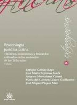 FRASEOLOGÍA JURÍDICA LATINA | 9788490533536 | Llibreria La Puça | Llibreria online d'Arsèguel - Comprar llibres en català online - Llibres Andorra i Pirineu