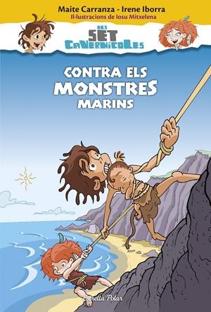 CONTRA ELS MONSTRES MARINS | 9788416520183 | CARRANZA, IRENE | Llibreria La Puça | Llibreria online d'Arsèguel - Comprar llibres en català online - Llibres Andorra i Pirineu