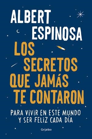 SECRETOS QUE JAMÁS TE CONTARON | 9788425354502 | ESPINOSA, ALBERT | Llibreria La Puça | Llibreria online d'Arsèguel - Comprar llibres en català online - Llibres Andorra i Pirineu