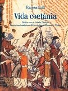 VIDA COETÀNIA | 9788493350758 | LLULL, RAMON ENSENYAT, GABRIEL (ED.) | Llibreria La Puça | Llibreria online d'Arsèguel - Comprar llibres en català online - Llibres Andorra i Pirineu