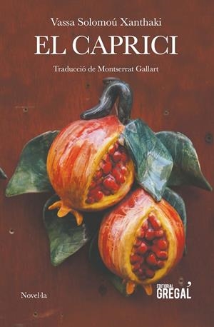 CAPRICI, EL | 9788494564871 | SOLOMOÚ XANTHAKI, VASSA | Llibreria La Puça | Llibreria online d'Arsèguel - Comprar llibres en català online - Llibres Andorra i Pirineu