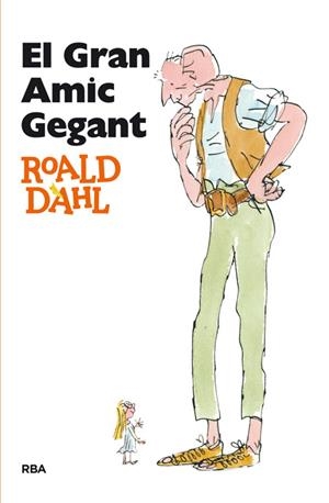 GRAN AMIC GEGANT | 9788482644943 | DAHL , ROALD | Llibreria La Puça | Llibreria online d'Arsèguel - Comprar llibres en català online - Llibres Andorra i Pirineu