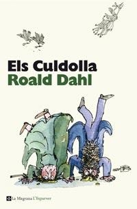 CULDOLLA, ELS | 9788482649900 | DAHL , ROALD | Llibreria La Puça | Llibreria online d'Arsèguel - Comprar llibres en català online - Llibres Andorra i Pirineu