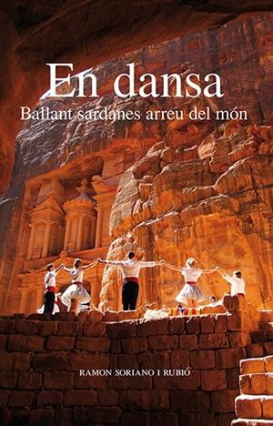 EN DANSA | 9788416445158 | SORIANO I RUBIÓ, RAMON | Llibreria La Puça | Llibreria online d'Arsèguel - Comprar llibres en català online - Llibres Andorra i Pirineu