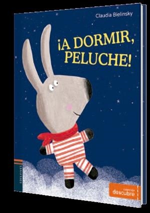 A DORMIR, PELUCHE! | 9788414004982 | BIELINSKY, CLAUDIA | Llibreria La Puça | Llibreria online d'Arsèguel - Comprar llibres en català online - Llibres Andorra i Pirineu