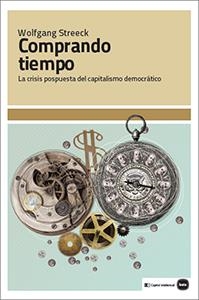 COMPRANDO TIEMPO | 9788415917267 | STREECK, WOLFGANG | Llibreria La Puça | Llibreria online d'Arsèguel - Comprar llibres en català online - Llibres Andorra i Pirineu