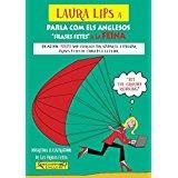 LAURA LIPS A PARLA COM ELS ANGLESOS FRASES FETES A LA FEINA | 9788494535420 | CHIDGEY, PAUL/LITTLE, KAY/LASALA, CLARA | Llibreria La Puça | Llibreria online d'Arsèguel - Comprar llibres en català online - Llibres Andorra i Pirineu