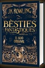 BÈSTIES FANTÀSTIQUES I ON TROBAR-LES. EL GUIÓ ORIGINAL | 9788416367955 | ROWLING, J.K. | Llibreria La Puça | Llibreria online d'Arsèguel - Comprar llibres en català online - Llibres Andorra i Pirineu
