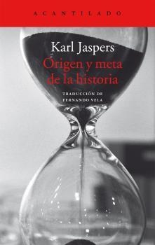 ORIGEN Y META DE LA HISTORIA | 9788416748280 | JASPERS, KARL | Llibreria La Puça | Llibreria online d'Arsèguel - Comprar llibres en català online - Llibres Andorra i Pirineu