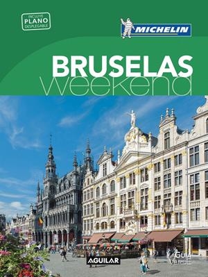 BRUSELAS WEEKEND (MICHELIN) | 9788403515994 | Llibreria La Puça | Llibreria online d'Arsèguel - Comprar llibres en català online - Llibres Andorra i Pirineu