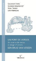 UN PONT DE VERSOS | 9788494634710 | RIERA, SALVADOR MAE-REVOET, MARIEKE I ALTRES | Llibreria La Puça | Llibreria online d'Arsèguel - Comprar llibres en català online - Llibres Andorra i Pirineu