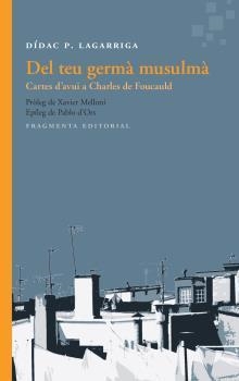 DEL TEU GERMÀ MUSULMÀ | 9788415518563 | LAGARRIGA, DÍDAC P. | Llibreria La Puça | Llibreria online d'Arsèguel - Comprar llibres en català online - Llibres Andorra i Pirineu