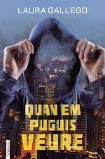 QUAN EM PUGUIS VEURE | 9788416716258 | GALLEGO, LAURA | Llibreria La Puça | Llibreria online d'Arsèguel - Comprar llibres en català online - Llibres Andorra i Pirineu