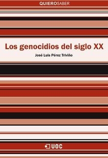 GENOCIDIOS DEL SIGLO XX , LOS | 9788491167631 | PÉREZ TRIVIÑO, JOSÉ LUIS | Llibreria La Puça | Llibreria online d'Arsèguel - Comprar llibres en català online - Llibres Andorra i Pirineu