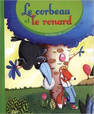 CORBEAU ET LE RENARD, LE | 9782244401621 | LA FONTAINE, JEAN DE ; DUCHESNE, SÉVÉRINE | Llibreria La Puça | Llibreria online d'Arsèguel - Comprar llibres en català online - Llibres Andorra i Pirineu