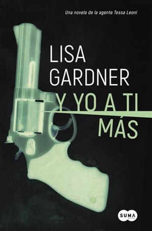 YO A TI MÁS | 9788491290780 | GARDNER, LISA | Llibreria La Puça | Llibreria online d'Arsèguel - Comprar llibres en català online - Llibres Andorra i Pirineu