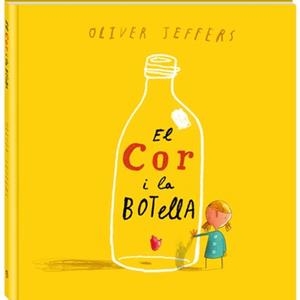 COR I LA BOTELLA, EL | 9788494267123 | JEFFERS, OLIVER | Llibreria La Puça | Llibreria online d'Arsèguel - Comprar llibres en català online - Llibres Andorra i Pirineu