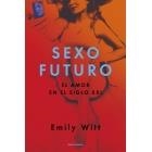 SEXO FUTURO | 9788415070795 | WITT, EMILY | Llibreria La Puça | Llibreria online d'Arsèguel - Comprar llibres en català online - Llibres Andorra i Pirineu