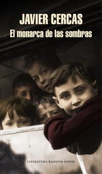 MONARCA DE LAS SOMBRAS, EL | 9788439732570 | CERCAS, JAVIER | Llibreria La Puça | Llibreria online d'Arsèguel - Comprar llibres en català online - Llibres Andorra i Pirineu
