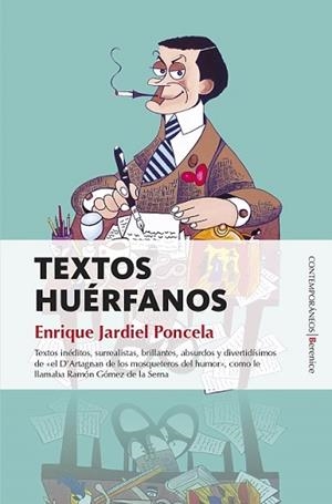 TEXTOS HUÉRFANOS | 9788416750320 | JARDIEL PONCELA, ENRIQUE | Llibreria La Puça | Llibreria online d'Arsèguel - Comprar llibres en català online - Llibres Andorra i Pirineu
