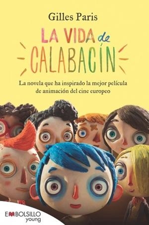 VIDA DE CALABACÍN, LA | 9788415140436 | PARIS, GILLES | Llibreria La Puça | Llibreria online d'Arsèguel - Comprar llibres en català online - Llibres Andorra i Pirineu
