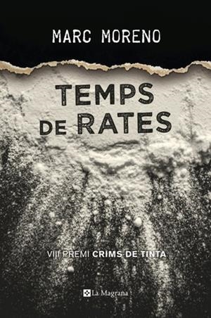 TEMPS DE RATES | 9788482648194 | MORENO, MARC | Llibreria La Puça | Llibreria online d'Arsèguel - Comprar llibres en català online - Llibres Andorra i Pirineu
