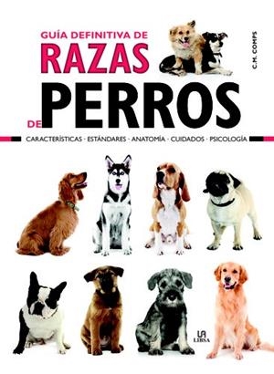 GUIA DEFINITIVA DE RAZAS DE PERROS | 9788466233040 | Llibreria La Puça | Llibreria online d'Arsèguel - Comprar llibres en català online - Llibres Andorra i Pirineu