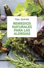 REMEDIOS NATURALES PARA LAS ALERGIAS | 9788491180708 | GUERRERO, ROSA | Llibreria La Puça | Llibreria online d'Arsèguel - Comprar llibres en català online - Llibres Andorra i Pirineu