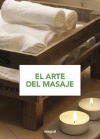 ARTE DEL MASAJE, EL | 9788491180814 | Llibreria La Puça | Llibreria online d'Arsèguel - Comprar llibres en català online - Llibres Andorra i Pirineu
