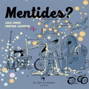 MENTIDES? | 9788417000011 | CASAS, LOLA ; LOSANTOS, CRISTINA | Llibreria La Puça | Llibreria online d'Arsèguel - Comprar llibres en català online - Llibres Andorra i Pirineu