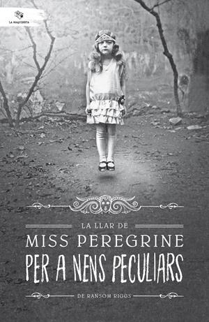 LLAR DE MISS PEREGRINE PER A NENS PECULIARS, LA | 9788494508561 | RIGGS, RANSOM | Llibreria La Puça | Llibreria online d'Arsèguel - Comprar llibres en català online - Llibres Andorra i Pirineu
