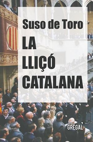 LLIÇÓ CATALANA, LA | 9788417082017 | DE TORO, SUSO | Llibreria La Puça | Llibreria online d'Arsèguel - Comprar llibres en català online - Llibres Andorra i Pirineu