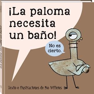 PALOMA NECESITA UN BAÑO, LA | 9788416394579 | WILLENS, MO | Llibreria La Puça | Llibreria online d'Arsèguel - Comprar llibres en català online - Llibres Andorra i Pirineu