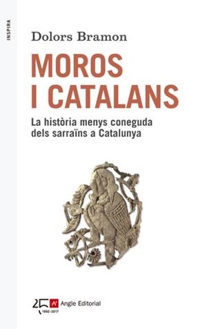 MOROS I CATALANS. LA HISTÒRIA MENYS CONEGUDA DELS SARRAÏNS A CATALUNYA | 9788415307570 | BRAMON, DOLORS | Llibreria La Puça | Llibreria online d'Arsèguel - Comprar llibres en català online - Llibres Andorra i Pirineu