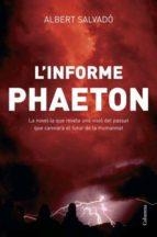 INFORME PHAETON,L' | 9788466408387 | SALVADO,ALBERT | Llibreria La Puça | Llibreria online d'Arsèguel - Comprar llibres en català online - Llibres Andorra i Pirineu