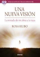 UNA NUEVA VISIÓN | 9788494403767 | RIUBO, ROSA | Llibreria La Puça | Llibreria online d'Arsèguel - Comprar llibres en català online - Llibres Andorra i Pirineu