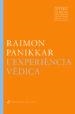 EXPERIÈNCIA VÈDICA | 9788492416820 | PANIKAAR, RAIMON | Llibreria La Puça | Llibreria online d'Arsèguel - Comprar llibres en català online - Llibres Andorra i Pirineu