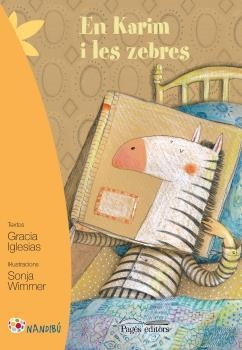 EN KARIM I LES ZEBRES | 9788499758527 | IGLESIAS, GRACIA | Llibreria La Puça | Llibreria online d'Arsèguel - Comprar llibres en català online - Llibres Andorra i Pirineu