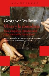 ULISES Y LA COMADREJA. UNA SIMPÁTICA INTRODUCCIÓN A LOS MERCADOS FINANCIEROS | 9788415689768 | WALLWITZ, GEORG VON | Llibreria La Puça | Llibreria online d'Arsèguel - Comprar llibres en català online - Llibres Andorra i Pirineu