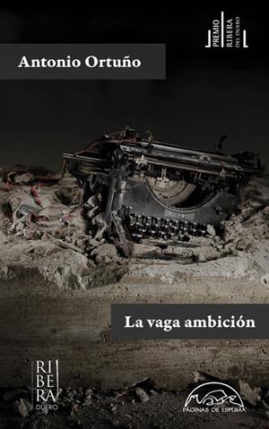 VAGA AMBICIÓN, LA | 9788483932193 | ORTUÑO, ANTONIO | Llibreria La Puça | Llibreria online d'Arsèguel - Comprar llibres en català online - Llibres Andorra i Pirineu